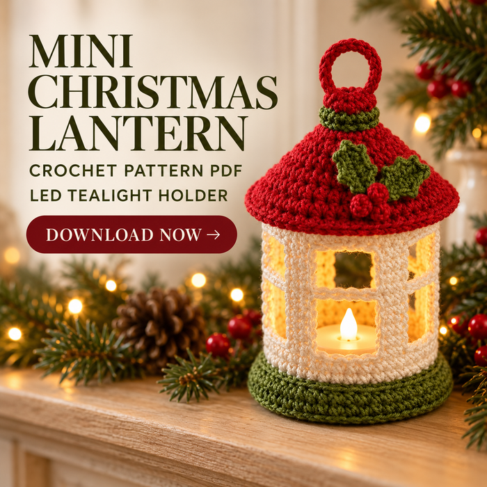 Crochet Christmas Lantern Pattern PDF – Mini LED Holiday Decor