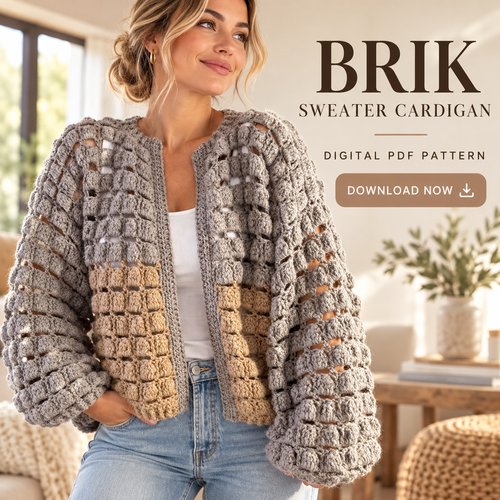 BRIK Crochet Cardigan Pattern PDF | Textured Bobble Stitch Jacket S–XL